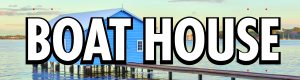 Boat House